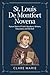 St. Louis de Montfrot Novena: Patron saint of public speakers, writers, educators, and the sick.