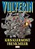 Vulverin by Chris Claremont Vulverin by Chris Claremont