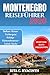 MONTENEGRO REISEFÜHRER: Ein vollständiger Reiseführer mit farbigen Bildern, detaillierten Reiseplänen, Geheimtipps, Küstenabenteuern, lokaler Küche ... Balkan-Erlebnis (German Edition)