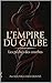 L'EMPIRE DU GALBE : Les péchés des courbes (French Edition)