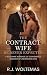 The Contract Wife He Never ...