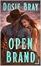 Open Brand by Dosie Bray