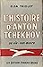Histoire d'Anton Tchekhov