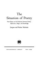 Situation of Poetry: Four Essays on the Relations Between Poetry, Mysticism, Magic and Knowledge