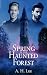 Spring in the Haunted Fores...