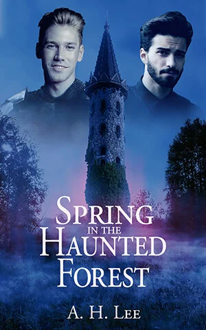 Spring in the Haunted Forest (The Knight and the Necromancer #3.5)