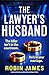 The Lawyer's Husband: A twi...