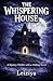 THE WHISPERING HOUSE: The key to the Darkness