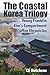 The Coastal Korea Trilogy: Young Franklin, Kim's Compartment and Coffee Chronicles