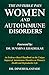 THE INVISIBLE PAIN: WOMEN AND AUTOIMMUNE DISORDERS: An Evidence-Based Handbook on the Unique Impact of Autoimmune Disorders on Women's Health and Reproductive Life