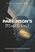 Parkinson's: It could be wo...