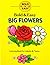 Bold & Easy Big Flowers Col...