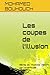Les coupes de l’illusion: Récits de l’homme dévoré par l’incertitude (littérature) (French Edition)