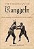 THE TIMELESS LEGACY OF RANGGELN: Myth, Memory, and the Birth of a Martial Tradition