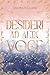 Desideri ad alta voce (Italian Edition)
