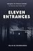 Eleven Entrances: A Psychological Horror Novella