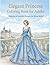 Elegant Princess Coloring Book for Adults: Relaxing & Beautiful Designs for Stress Relief