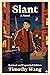 Slant: A Novel
