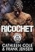 Ricochet: A Motorcycle Club...