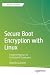 Secure Boot Encryption with Linux by Rodolfo Giometti