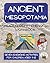 Ancient Mesopotamia Reading Comprehension Workbook: Informational Texts & Activities