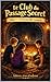 Le Club du Passage Secret – Tome 3: Le Trésor des Tunnels | Roman d’aventure et de mystère pour enfants 9-12 ans (French Edition)