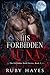 His Forbidden Luna: The Forbidden Bond Series, Book 1