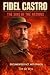 Fidel Castro The Sins of th...