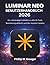 Luminar Neo Benutzerhandbuch 2026: Ein vollständiger Leitfaden zu allen KI-Tools, Bearbeitungsabläufen und den neuesten Updates (German Edition)