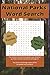 National Parks Adventure Word Search Puzzle Book: Word Searches with Easy to Read Print About National Parks, Animals, Plants, and Nature Themes | 6 x 9 Inches, 110 Pages | 55 Puzzles | One Park Per Page | Gift for Vacations, Holidays, and Free Time