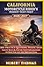 CALIFORNIA MOTORCYCLE RIDER S PERMIT TEST PREP 2026/2027: 1500+ Practice Questions, Traffic Signs, Safety Rules & Step-by-Step Explanations to Help You Ace the Written Exam