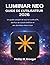 Luminar Neo Guide De L'utilisateur 2026: Un guide complet de tous les outils d’IA, des flux de travail d’édition et des dernières mises à jour (French Edition)