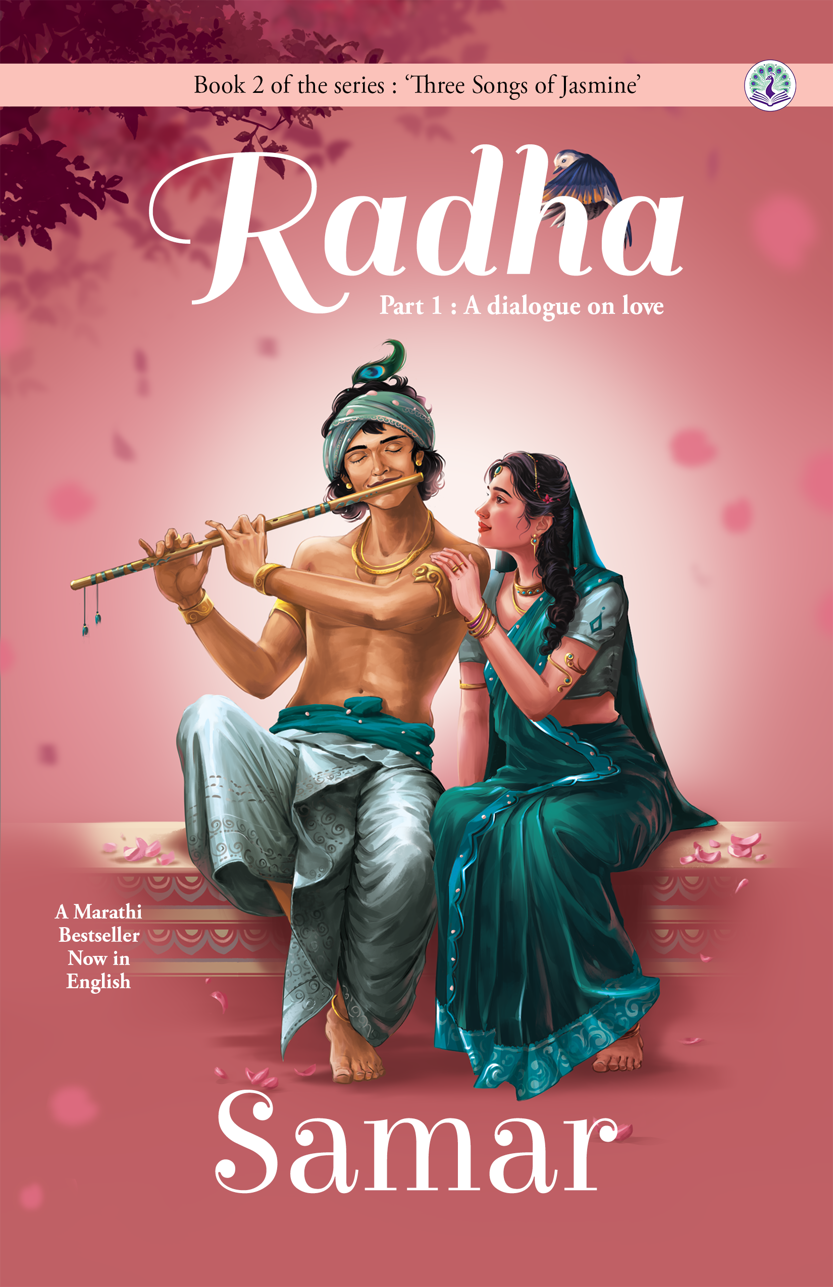 Radha Part 1 (Three Songs of Jasmine, #2)