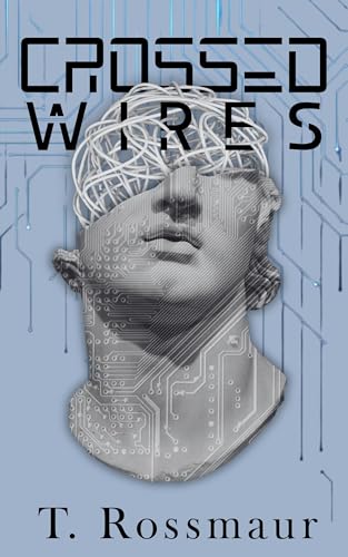 Crossed Wires (Kindle Edition)