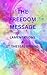 THE FREEDOM MESSAGE: LAMENTATIONS & 1ST THESSALONIANS