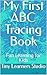 My First ABC Tracing Book: Fun Learning for Kids