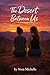The Desert Between Us (What...