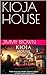 KIOJA HOUSE