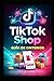 TikTok Shop Guía de criterios: Cómo decidir productos, plataformas y estrategias entre TikTok y Amazon (Spanish Edition)