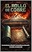 EL ROLLO DE COBRE (Spanish Edition)