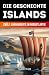 Die Geschichte Islands: Zwö...