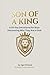 Son of a King: A 30-Day Dev...