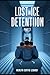 LOST IN ICE DETENTION-PART 2: AWAITING TRIAL