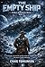 THE EMPTY SHIP - A Dust & Stardust Novel Book 6: For Erasmus. He asked the questions nobody else thought to ask. The universe is quieter without him.
