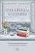 Una libraia a Londra: Guida sentimentale di una città tra romanzi, parchi e panchine (Italian Edition)