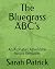 The Bluegrass ABC’s: An Alp...