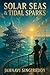 Solar Seas & Tidal Sparks (World EcoTech Thrillers)