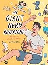 My Giant Nerd Boy...