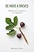 De higos a breves: Relatos de lo cotidiano y lo imposible (Spanish Edition)