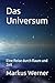 Das Universum: Eine Reise d...